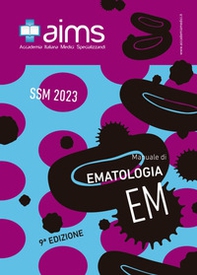 Manuale di ematologia. Concorso Nazionale SSM 2023 - Librerie.coop Manuale di ematologia. Concorso Nazionale SSM 2023 - Librerie.coop