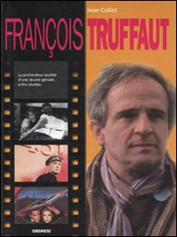 François Truffaut. Ediz. francese - Librerie.coop François Truffaut. Ediz. francese - Librerie.coop
