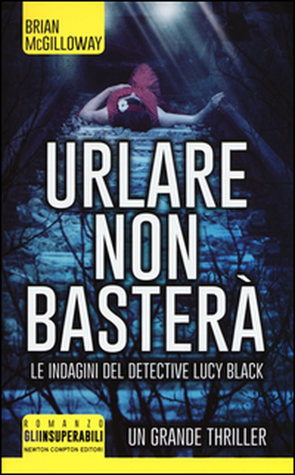 Urlare non basterà - Librerie.coop Urlare non basterà - Librerie.coop