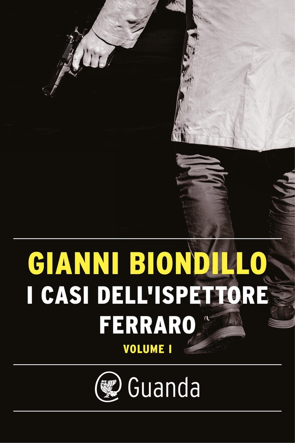 I casi dell'ispettore Ferraro. Volume I - Librerie.coop I casi dell'ispettore Ferraro. Volume I - Librerie.coop