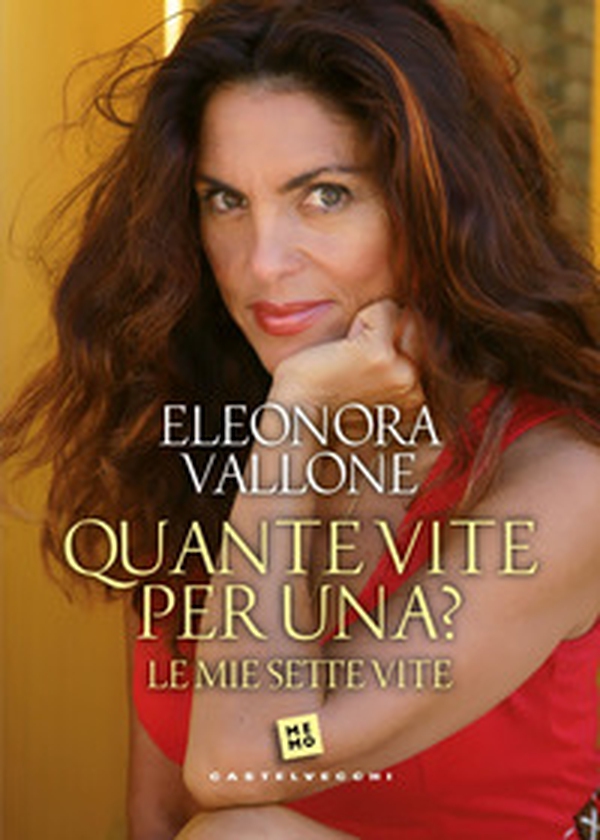 Quante vite per una? Le mie sette vite - Librerie.coop Quante vite per una? Le mie sette vite - Librerie.coop