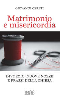 Matrimonio e misericordia - Librerie.coop Matrimonio e misericordia - Librerie.coop