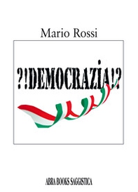 ?!Democrazia!? - Librerie.coop