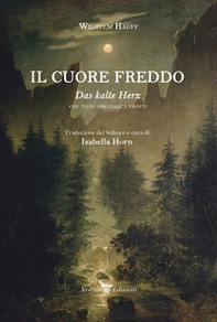 Il cuore freddo. Testo tedesco a fronte - Librerie.coop