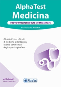 Alpha Test. Medicina. Prove ufficiali risolte e commentate. 5 test ufficiali (2016-2020) di Medicina-Odontoiatria risolti e commentati dagli esperti di Alpha Test - Librerie.coop Alpha Test. Medicina. Prove ufficiali risolte e commentate. 5 test ufficiali (2016-2020) di Medicina-Odontoiatria risolti e commentati dagli esperti di Alpha Test - Librerie.coop