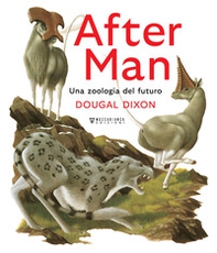 After man. Una zoologia del futuro - Librerie.coop