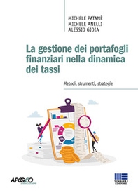 La gestione dei portafogli finanziari nella dinamica dei tassi - Librerie.coop