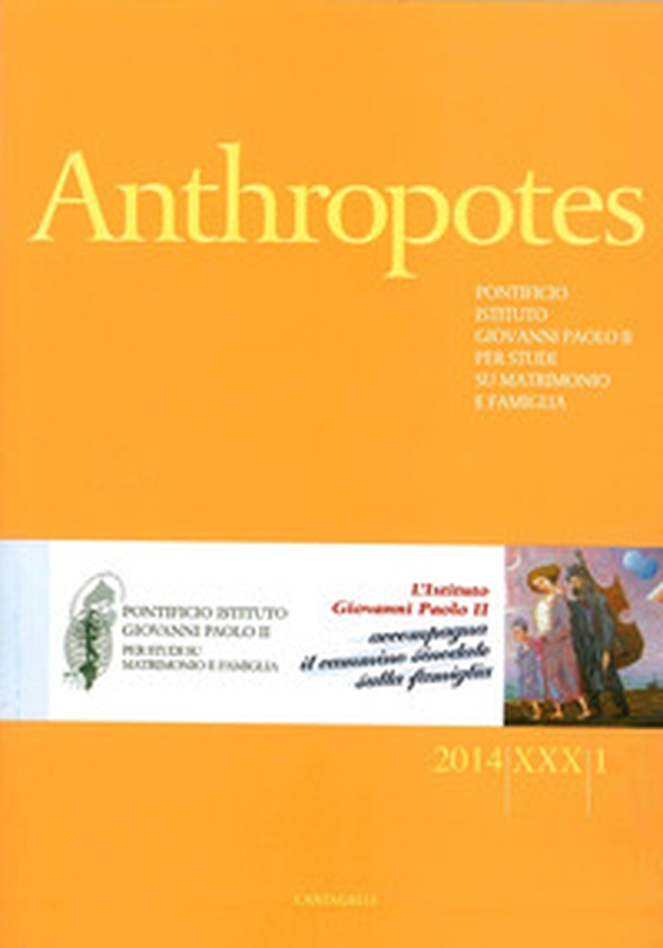 Anthropotes. Rivista di studi sulla persona e la famiglia - Librerie.coop Anthropotes. Rivista di studi sulla persona e la famiglia - Librerie.coop