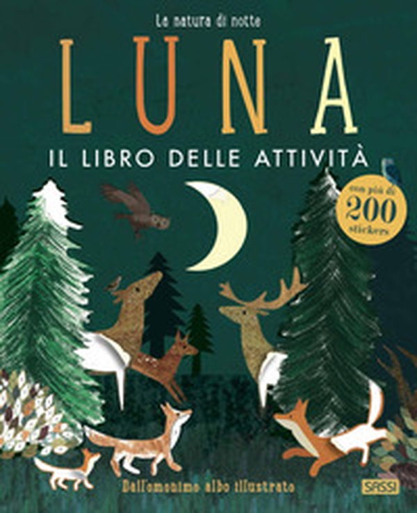 Luna. Il libro delle attività. Con adesivi - Librerie.coop Luna. Il libro delle attività. Con adesivi - Librerie.coop