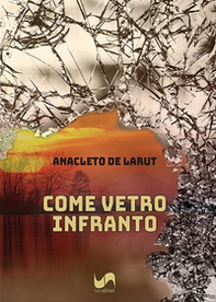 Come vetro infranto - Librerie.coop