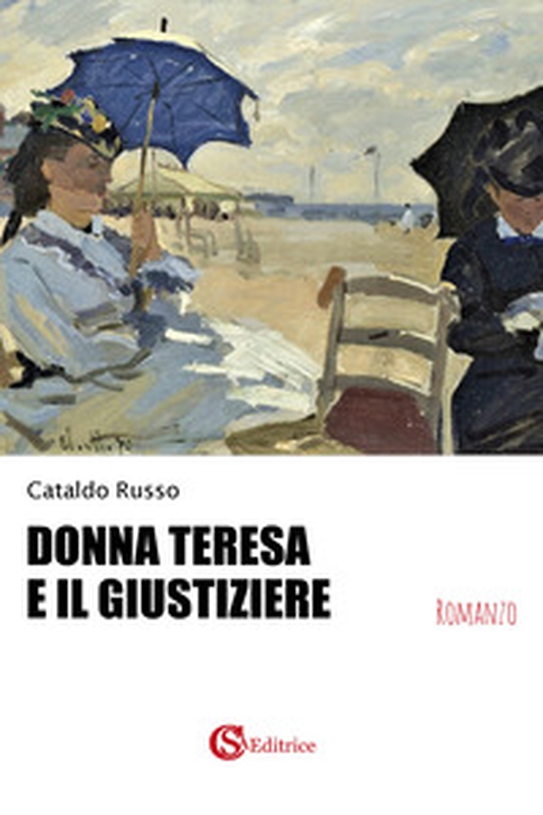 Donna Teresa e il giustiziere - Librerie.coop Donna Teresa e il giustiziere - Librerie.coop
