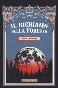 Il richiamo della foresta - Librerie.coop Il richiamo della foresta - Librerie.coop