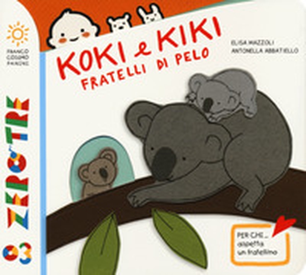 Koki e Kiki fratellini di pelo - Librerie.coop Koki e Kiki fratellini di pelo - Librerie.coop