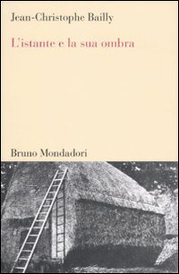 L'istante e la sua ombra - Librerie.coop L'istante e la sua ombra - Librerie.coop