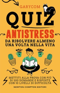 Quiz antistress da risolvere almeno una volta nella vita - Librerie.coop