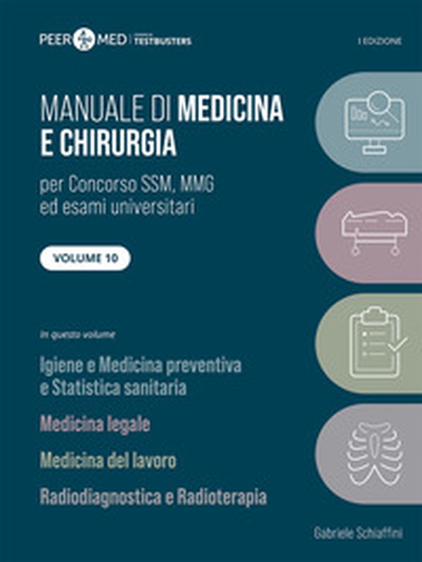 Peer4Med. Manuale di medicina e chirurgia SSM - Vol. 10 - Librerie.coop Peer4Med. Manuale di medicina e chirurgia SSM - Vol. 10 - Librerie.coop
