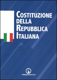 La Costituzione della Repubblica italiana - Librerie.coop La Costituzione della Repubblica italiana - Librerie.coop