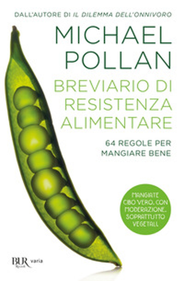 Breviario di resistenza alimentare. 64 regole per mangiare bene - Librerie.coop Breviario di resistenza alimentare. 64 regole per mangiare bene - Librerie.coop