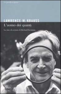 L'uomo dei quanti. La vita e la scienza di Richard Feynman - Librerie.coop L'uomo dei quanti. La vita e la scienza di Richard Feynman - Librerie.coop