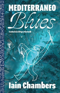 Mediterraneo blues - Librerie.coop Mediterraneo blues - Librerie.coop