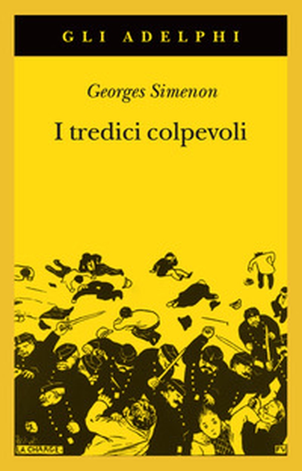 I tredici colpevoli. Le inchieste del giudice Froget - Librerie.coop I tredici colpevoli. Le inchieste del giudice Froget - Librerie.coop