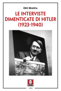 Le interviste dimenticate di Hitler (1923-1940) - Librerie.coop