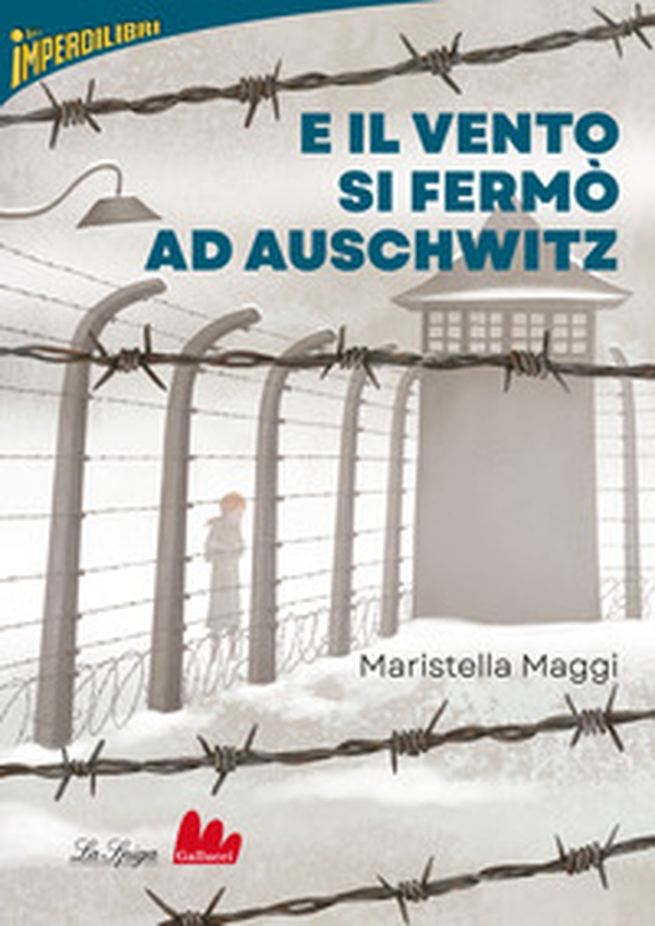 E il vento si fermò ad Auschwitz - Librerie.coop E il vento si fermò ad Auschwitz - Librerie.coop
