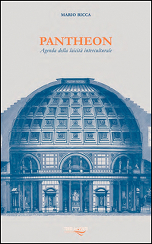 Pantheon. Agenda della laicità interculturale - Librerie.coop Pantheon. Agenda della laicità interculturale - Librerie.coop