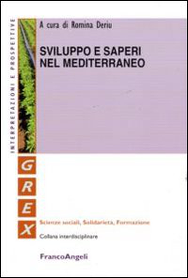 Sviluppo e saperi nel Mediterraneo - Librerie.coop Sviluppo e saperi nel Mediterraneo - Librerie.coop