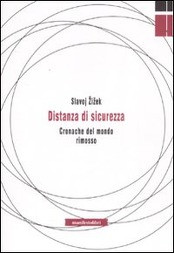 Distanza di sicurezza. Cronache del mondo rimosso - Librerie.coop Distanza di sicurezza. Cronache del mondo rimosso - Librerie.coop