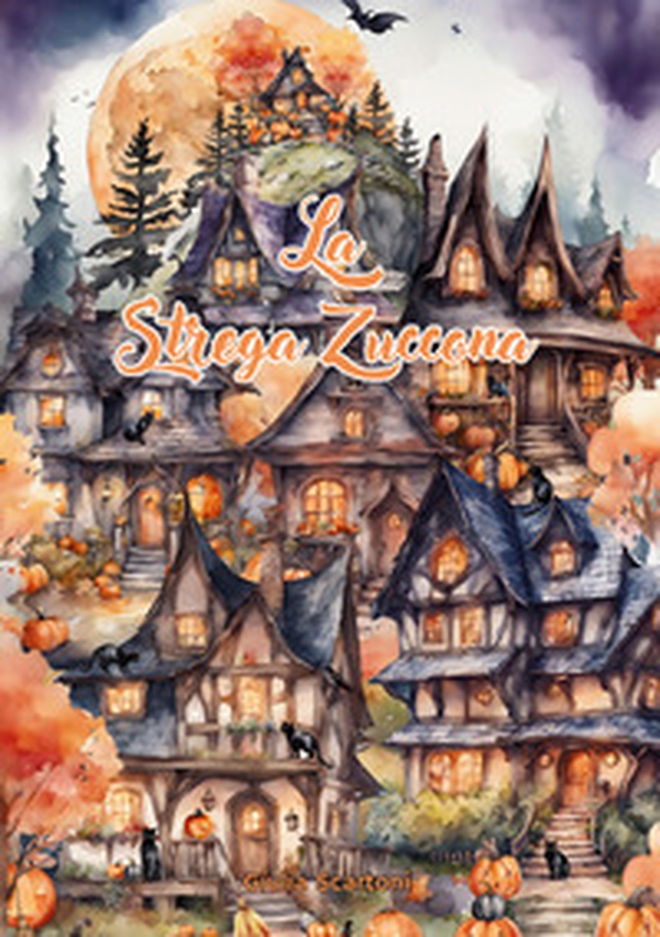 La Strega Zuccona - Librerie.coop