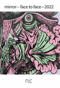 Mirror-face to face-2022. Italian and Dutch Artists exhibition - Librerie.coop