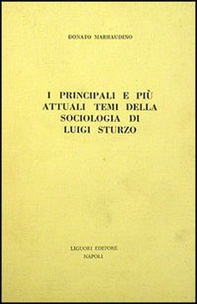 I principali e più attuali temi della sociologia di Luigi Sturzo - Librerie.coop I principali e più attuali temi della sociologia di Luigi Sturzo - Librerie.coop