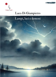 Lampi, luci e demoni - Librerie.coop