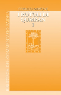I rotoli di Qumran - Vol. 1\1 - Librerie.coop