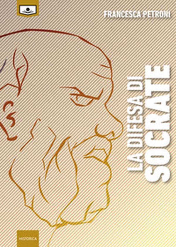La difesa di Socrate - Librerie.coop La difesa di Socrate - Librerie.coop