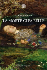 La morte ci fa belle - Librerie.coop La morte ci fa belle - Librerie.coop
