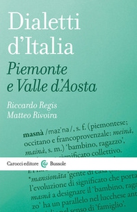 Dialetti d'Italia: Piemonte e Valle d'Aosta - Librerie.coop