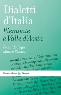 Dialetti d'Italia: Piemonte e Valle d'Aosta - Librerie.coop Dialetti d'Italia: Piemonte e Valle d'Aosta - Librerie.coop