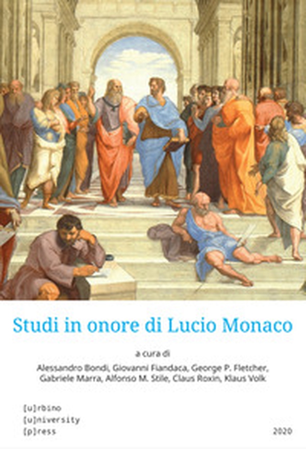 Studi in onore di Lucio Monaco - Vol. 3 - Librerie.coop Studi in onore di Lucio Monaco - Vol. 3 - Librerie.coop