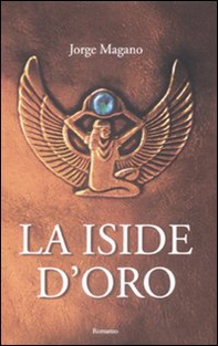 La Iside d'oro - Librerie.coop La Iside d'oro - Librerie.coop