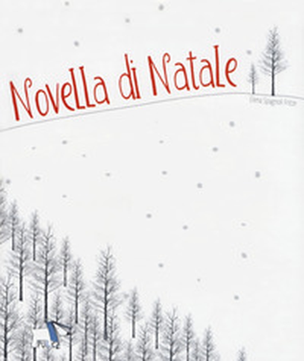Novella di Natale - Librerie.coop Novella di Natale - Librerie.coop