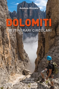Dolomiti. 135 itinerari circolari - Librerie.coop