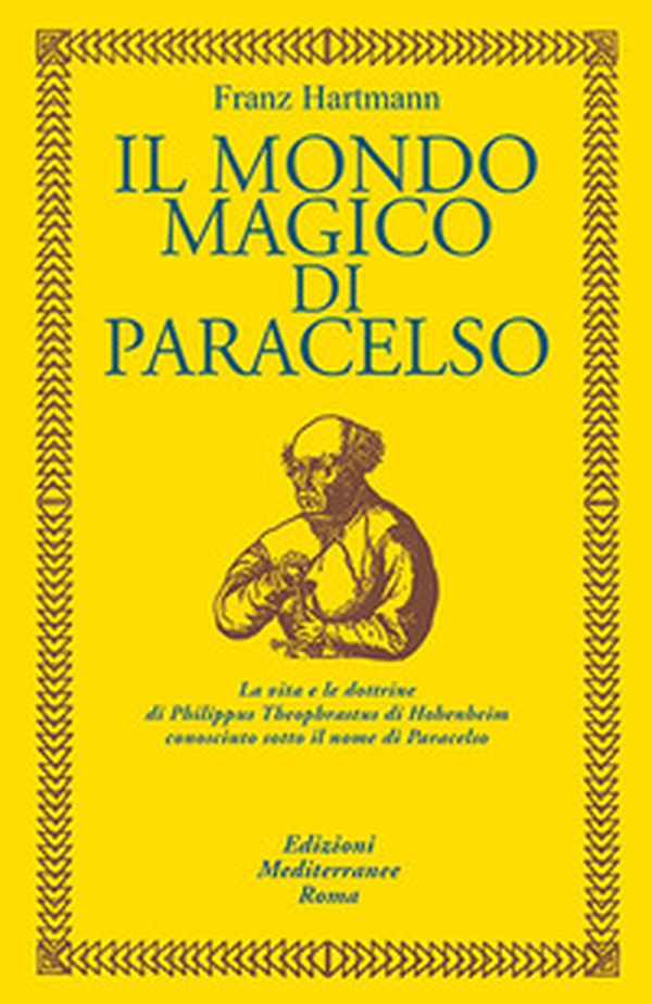 Il mondo magico di Paracelso - Librerie.coop Il mondo magico di Paracelso - Librerie.coop