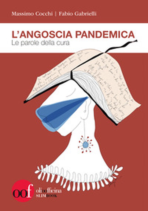 L'angoscia pandemica. Le parole della cura - Librerie.coop L'angoscia pandemica. Le parole della cura - Librerie.coop