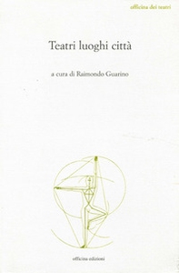Teatri luoghi città - Librerie.coop