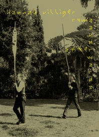 Hannah Villiger: Roma and afterwards - Librerie.coop