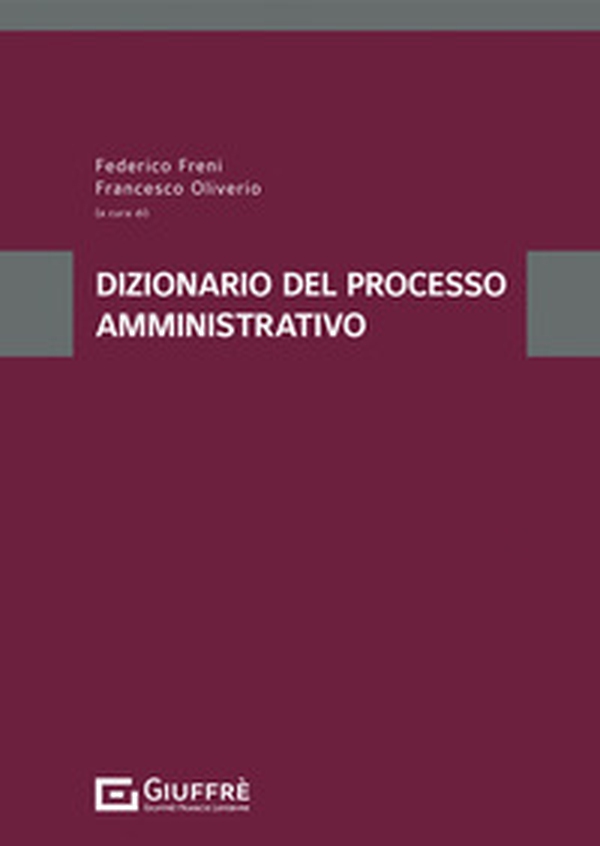 Dizionario del processo amministrativo - Librerie.coop Dizionario del processo amministrativo - Librerie.coop