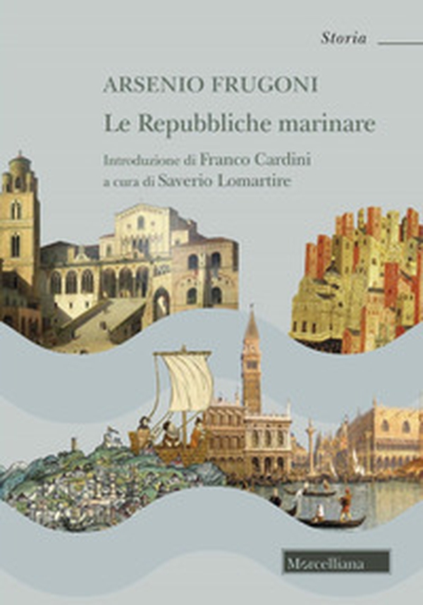 Le Repubbliche marinare - Librerie.coop Le Repubbliche marinare - Librerie.coop