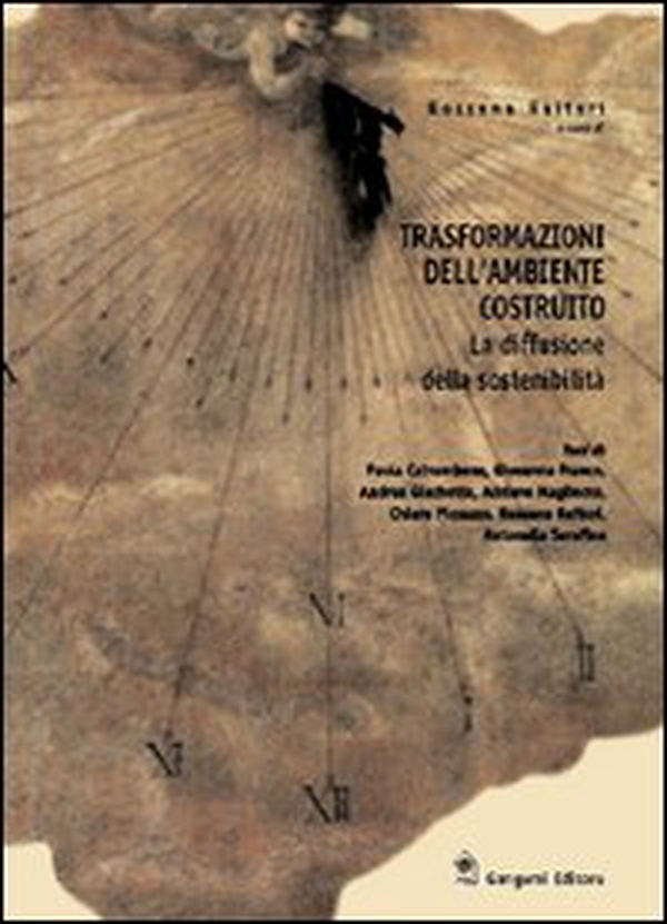 Trasformazioni dell'ambiente costruito. La diffusione della sostenibilità - Librerie.coop Trasformazioni dell'ambiente costruito. La diffusione della sostenibilità - Librerie.coop